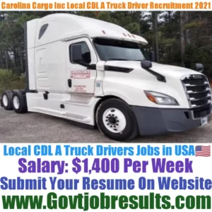 Carolina Cargo Inc Local CDL A Truck Driver Recruitment 2021-22