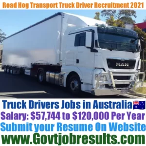 Road Hog Transport Truck Driver Recruitment 2021-22