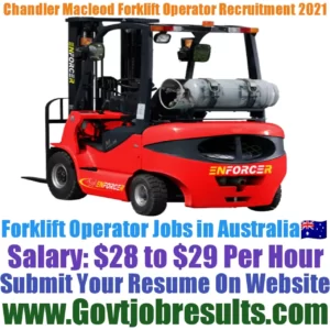 Chandler Macleod Forklift Operator Recruitment 2021-22