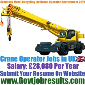 Craddock Metal Recycling Ltd Crane Operator Recruitment 2021-22