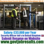 Manchester Airport Security Operation Officer Recruitment 2021-22