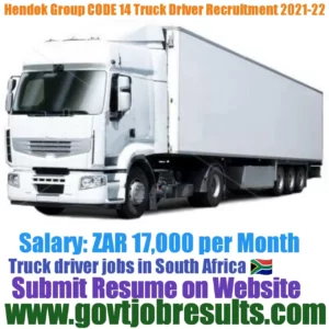 Hendok Group CODE 14 Truck Driver Recruitment 2021-22