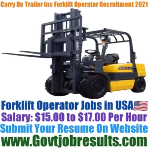 Carry On Trailer Inc Forklift Operator Recruitment 2021-22