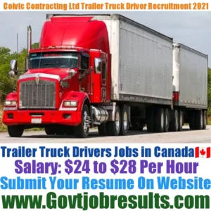 Coivic Contracting Ltd Trailer Truck Driver Recruitment 2021-22