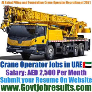 Al Rabat Piling and Foundation Contracting LLC Crane Operator Recruitment 2021-22