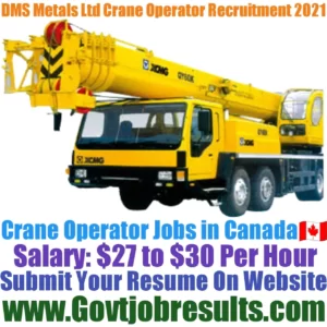 DMS Metals Ltd Crane Operator Recruitment 2021-22