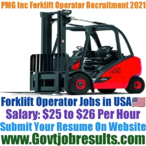 PMG Inc Forklift Operator Recruitment 2021-22