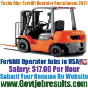 Techo Bloc Forklift Operator Recruitment 2021-22