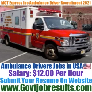 MCT Express Inc Ambulance Driver Recruitment 2021-22