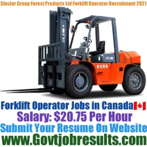 Sinclar Group Forest Products Ltd Forklift Operator Recruitment 2021-22