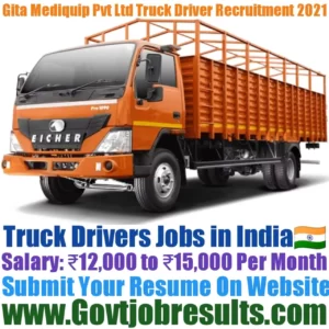 Gita Mediquip Pvt Ltd Truck Driver Recruitment 2021-22