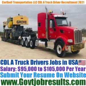 Corthell Transportation LLC CDL A Truck Driver Recruitment 2021-22