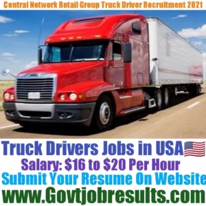 Central Network Retail Group LLC CDL Truck Driver Recruitment 2021-22