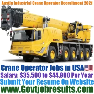 Austin Industrial Crane Operator Recruitment 2021-22