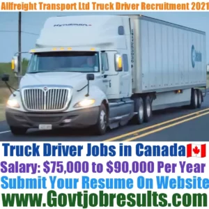 Allfreight Transport Ltd Truck Driver Recruitment 2021-22
