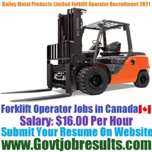 Bailey Metal Products Limited Forklift Operator Recruitment 2021-22