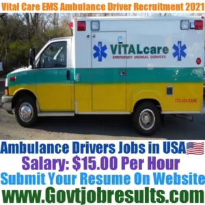 Vital Care EMS Ambulance Driver Recruitment 2021-22