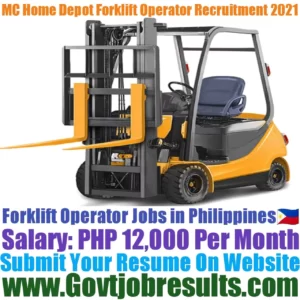 MC Home Depot Forklift Operator Recruitment 2021-22