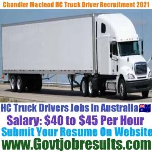 Chandler Macleod HC Truck Driver Recruitment 2021-22