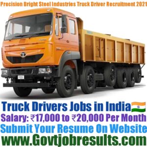 Precision Bright Steel Industries Truck Driver Recruitment 2021-22