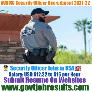Avrmc Security Officer Recruitment 2021-22