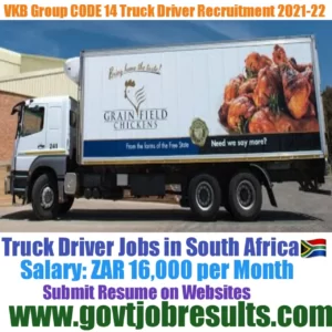 VKB Group CODE 14 Truck Driver Recruitment 2021-22
