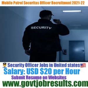 Mobile patrol Securitas Security Officer Recruitment 2021-22