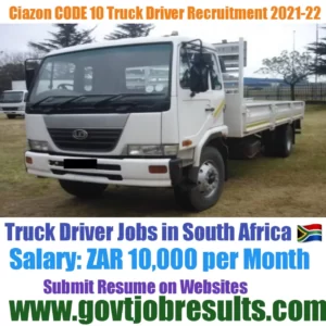 Ciazon CODE 10 Truck Driver Recruitment 2021-22
