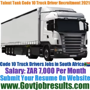Talent Tank Code 10 Truck Driver Recruitment 2021-22