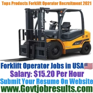Tops Products Forklift Operator Recruitment 2021-22