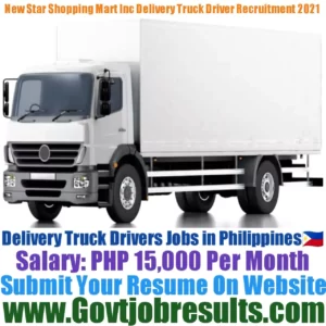 New Star Shopping Mart Inc Delivery Truck Driver Recruitment 2021-22