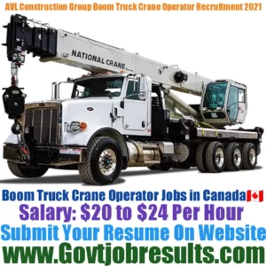 AVL Construction Group Inc Boom Truck Crane Operator Recruitment 2021-22