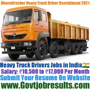 Bharatfresher Heavy Truck Driver Recruitment 2021-22