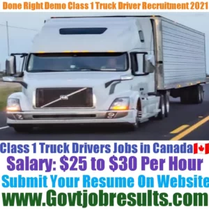 Done Right Demo Class 1 Truck Driver Recruitment 2021-22