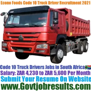 Econo Foods Code 10 Truck Driver Recruitment 2021-22