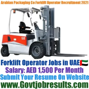 Arabian Packaging Co Forklift Operator Recruitment 2021-22