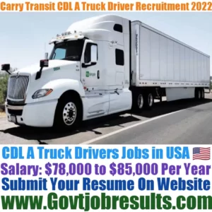 Carry Transit CDL A Truck Driver Recruitment 2022-23