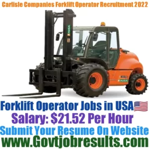 Carlisle Companies Forklift Operator Recruitment 2022-23