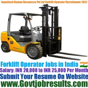 Impeltask Human Resources Pvt Ltd Forklift Operator Recruitment 2022-23