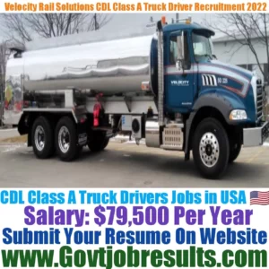 Velocity Rail Solutions CDL Class A Truck Driver Recruitment 2022-23