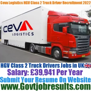 Ceva Logistics HGV Class 2 Truck Driver Recruitment 2022-23