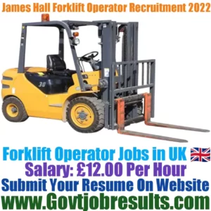 James Hall Forklift Operator Recruitment 2022-23