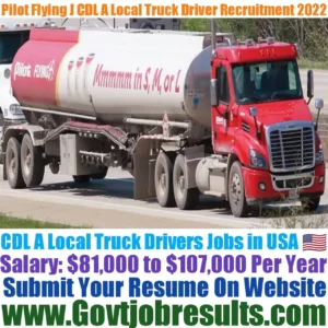 Pilot Flying J CDL A Local Truck Driver Recruitment 2022-23