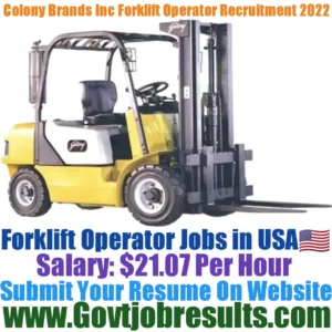Colony Brands Inc Forklift Operator Recruitment 2022-23