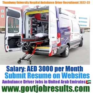 Thumbway University Hospital Ambulance Driver Recruitment 2022-23