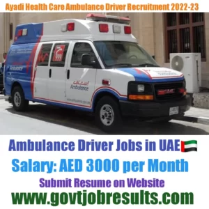 Ayadi Health Care Ambulance Driver Recruitment 2022-23