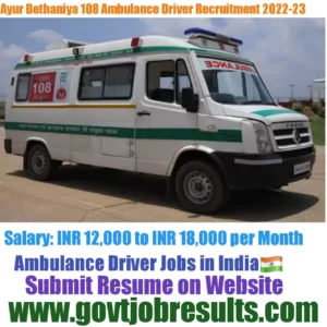 Ayur bethaniya 108 Ambulance Driver Recruitment 2022-23