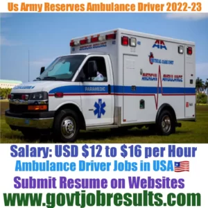 US Army Reserves Ambulance Driver Recruitment 2022-23