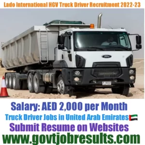 Lado International HGV Truck Driver Recruitment 2022-23 