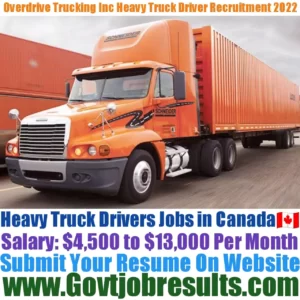 Overdrive Trucking Inc Heavy Truck Driver Recruitment 2022-23